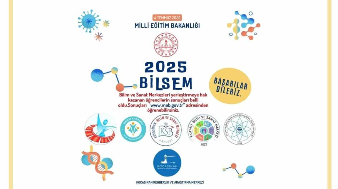 2025 BİLSEM YERLEŞTİRME  SONUÇLARI AÇIKLANDI